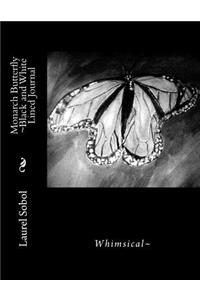 Monarch Butterfly Black and White Lined Journal