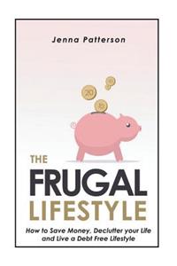 The Frugal Lifestyle