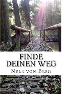 Finde deinen Weg