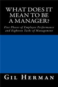 What Does It Mean To Be A Manager?