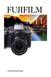 Fujifilm X-T1: An Easy Guide to the Best Features