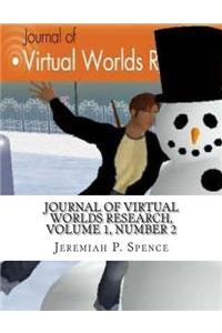 Journal of Virtual Worlds Research, Volume 1, Number 2