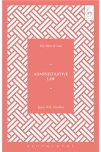 Key Ideas in Administrative Law