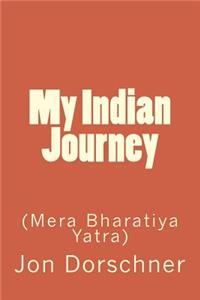 My Indian Journey