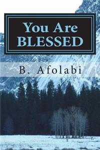 You Are BLESSED
