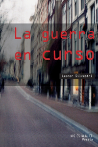 La guerra en curso