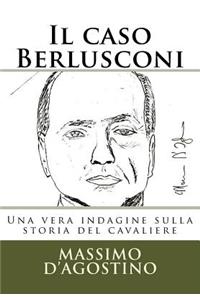 Il Caso Berlusconi