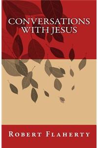 Conversations With Jesus