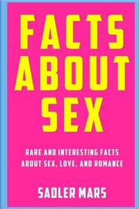 Facts about Sex