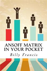 Ansoff Matrix In Your Pocket