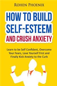 Self-Esteem and Anxiety