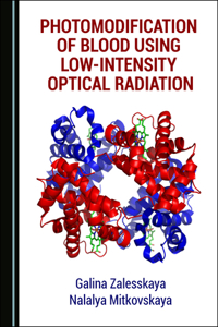 Photomodification of Blood Using Low-Intensity Optical Radiation