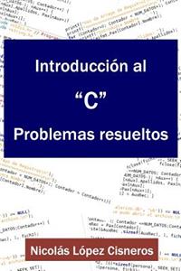 Introduccion Al C, Problemas Resueltos