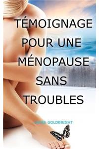 Temoignage pour une Menopause sans Troubles