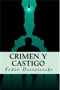 Crimen y Castigo (Spanish Edition)