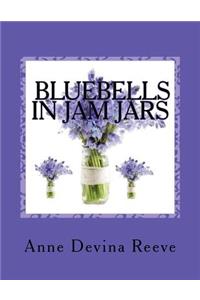 Bluebells in Jam Jars