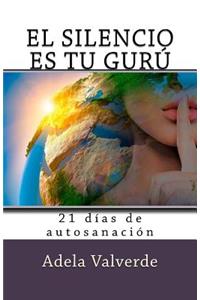 El Silencio es Tu Guru