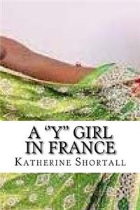 A ''Y'' Girl in France