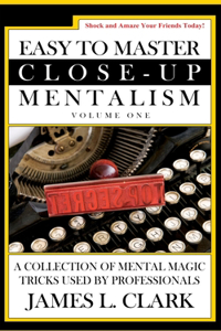 Easy to Master Close-Up Mentalism