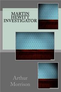 Martin Hewitt Investigator