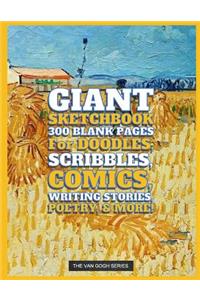 Giant Sketchbook 300 Blank Pages for Doodles, Scribbles, Comics, Writing Stories