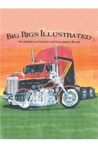 Big Rigs Illustrated