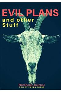 Evil Plans and other Stuff