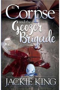 Corpse and the Geezer Brigade