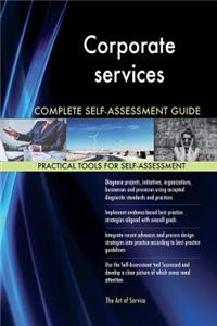 Corporate services Complete Self-Assessment Guide