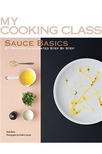 My Cooking Class Sauce Basics