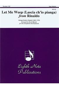 Let Me Weep (Lascia Ch'io Pianga) (from Rinaldo)