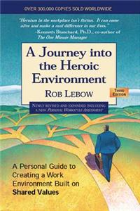 Journey into the Heroic Environment