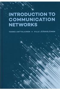 Introduction to Communication Networks