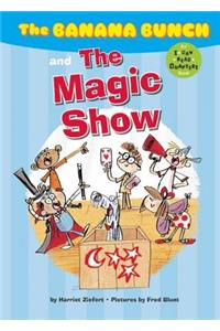 The Banana Bunch and the Magic Show