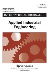 International Journal of Applied Industrial Engineering, Vol 1 ISS 1