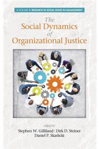 Social Dynamics of Organizational Justice (HC)