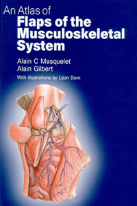 Atlas of Flaps of the Musculoskeletal System