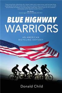 Blue Highway Warriors
