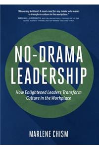 No-Drama Leadership