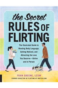 The Secret Rules of Flirting