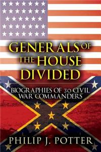 Generals of the House Divided