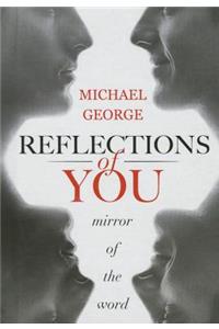 Reflections of You
