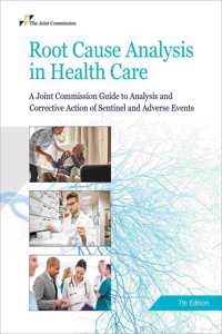 Root Cause Analysis in Health Care