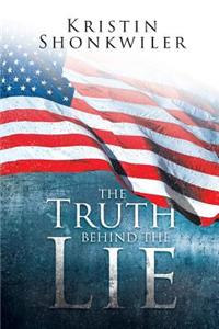The Truth Behind the Lie