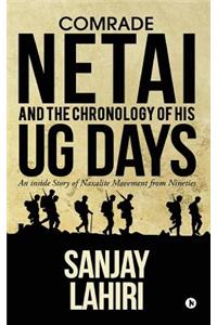 Comrade Netai and the Chronology of His Ug Days