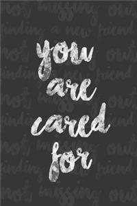 You Are Cared For