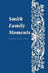 Smith Family Moments