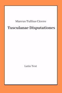 Tusculanae Disputationes