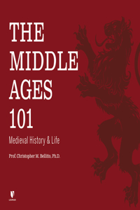 Middle Ages 101