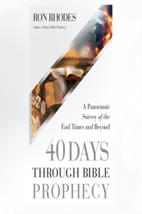 40 Days Through Bible Prophecy